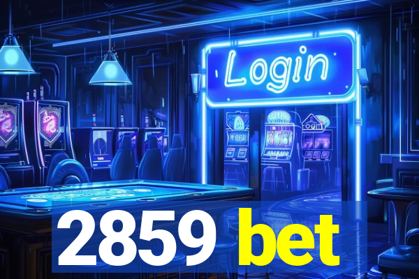 2859 bet