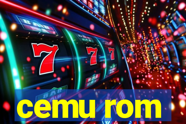 cemu rom