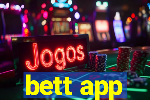 bett app