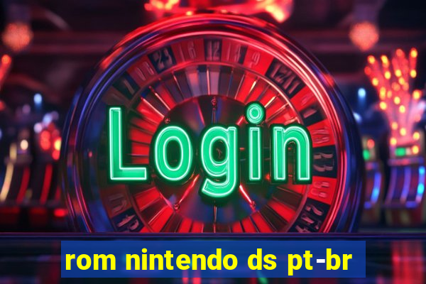 rom nintendo ds pt-br