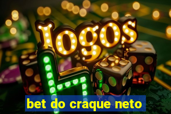 bet do craque neto