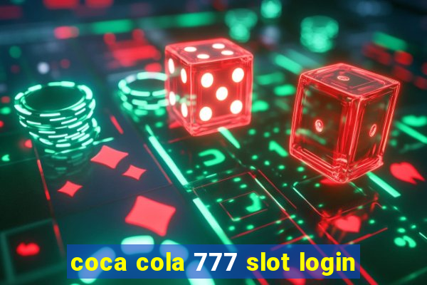 coca cola 777 slot login