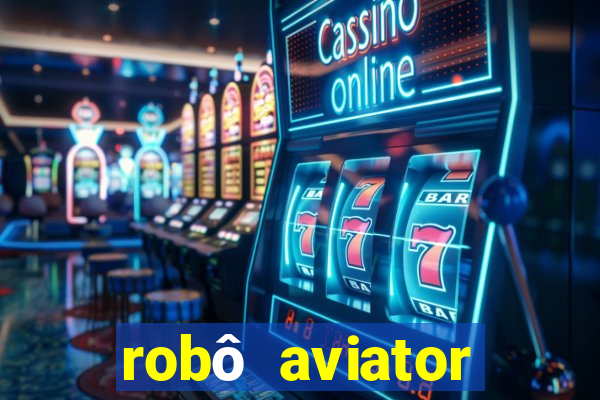 robô aviator grátis whatsapp