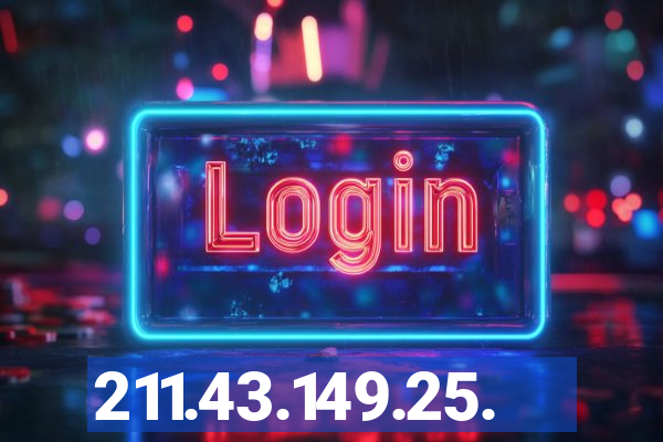 211.43.149.25.