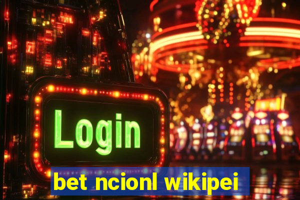 bet ncionl wikipei