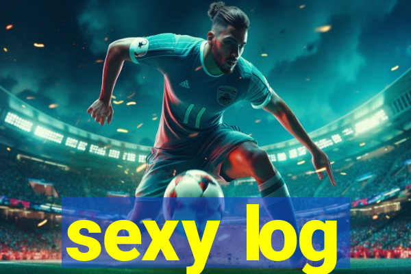sexy log
