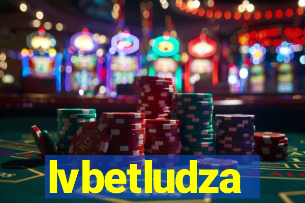 lvbetludza