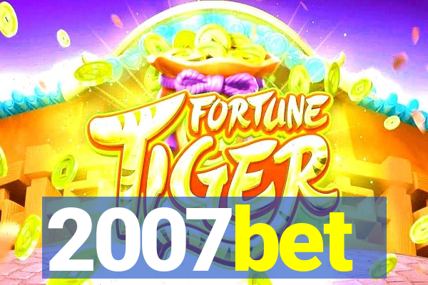 2007bet