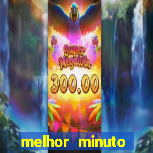 melhor minuto fortune ox