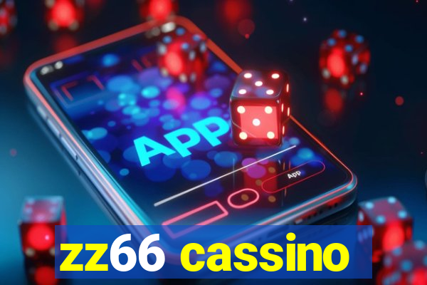 zz66 cassino
