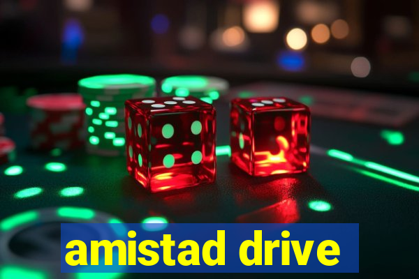amistad drive