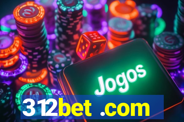312bet .com