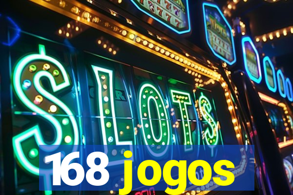 168 jogos