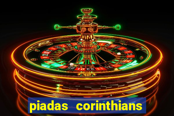 piadas corinthians x palmeiras