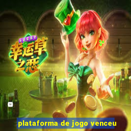 plataforma de jogo venceu