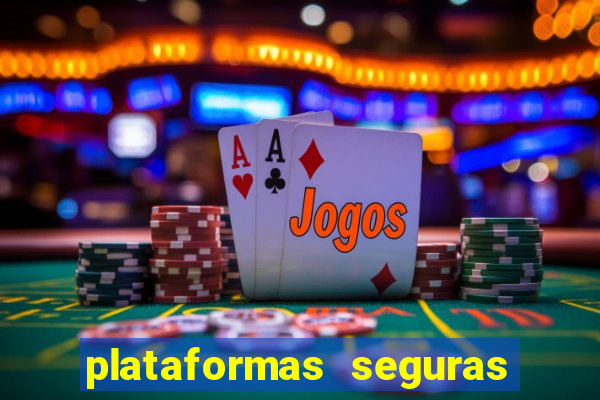 plataformas seguras de jogos