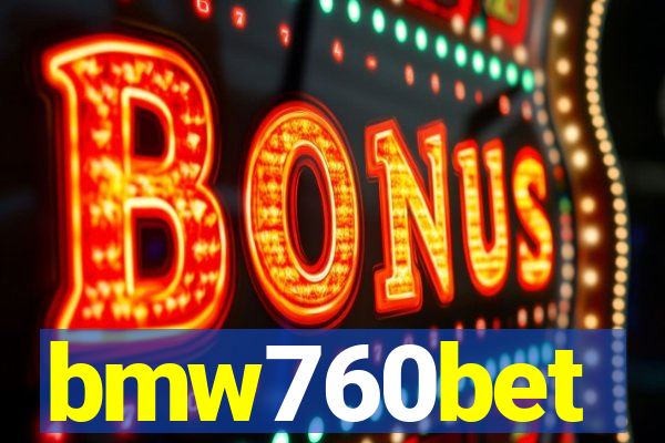bmw760bet