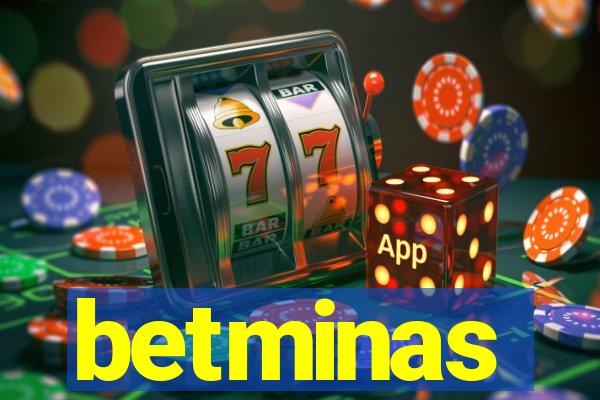 betminas