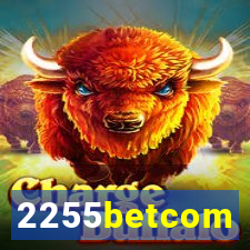 2255betcom