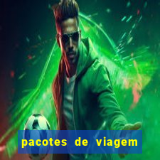 pacotes de viagem saindo de salvador