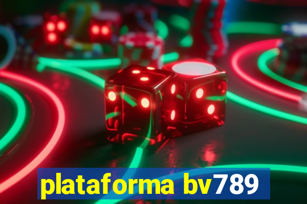 plataforma bv789
