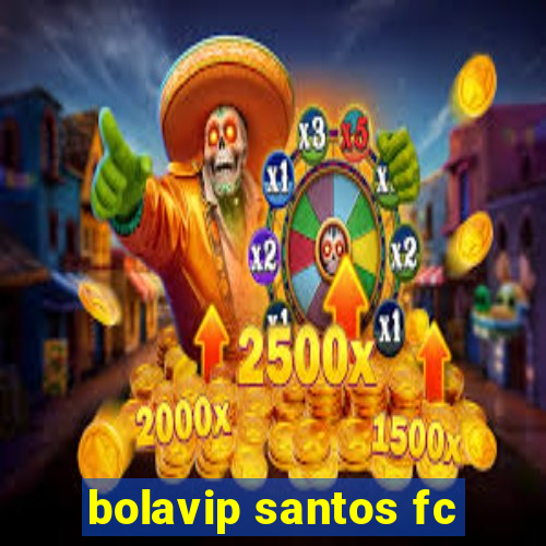 bolavip santos fc