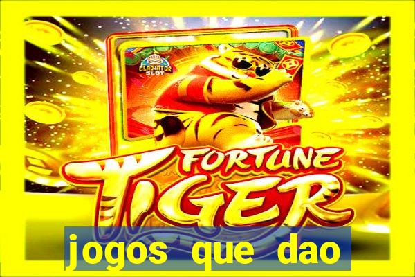 jogos que dao dinheiro ao se cadastrar