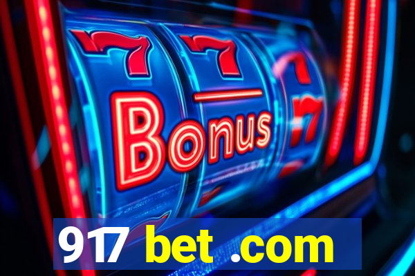 917 bet .com
