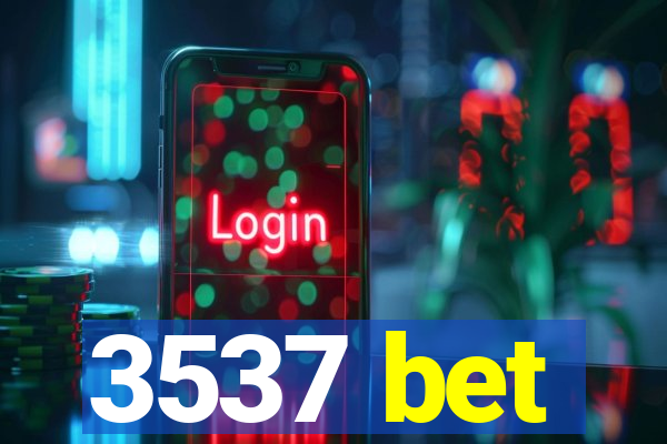 3537 bet