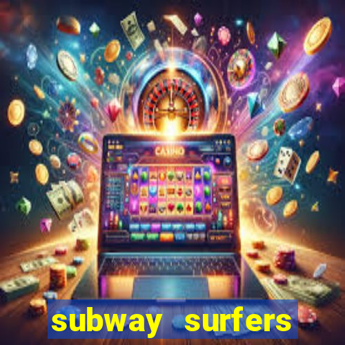 subway surfers zurich jogar