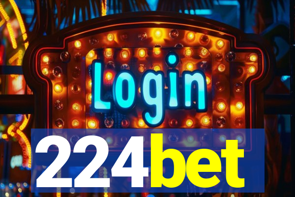 224bet