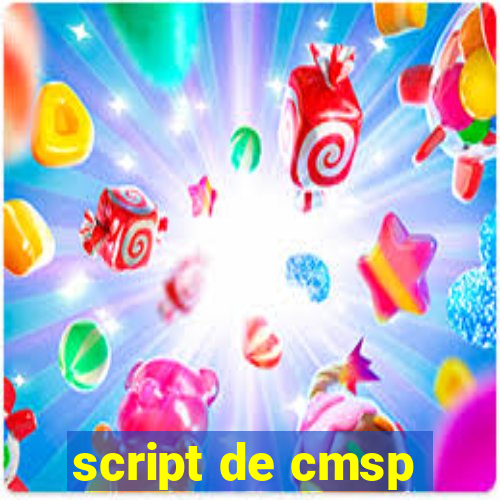 script de cmsp