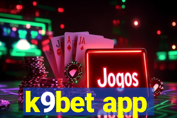 k9bet app