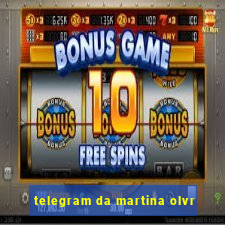 telegram da martina olvr