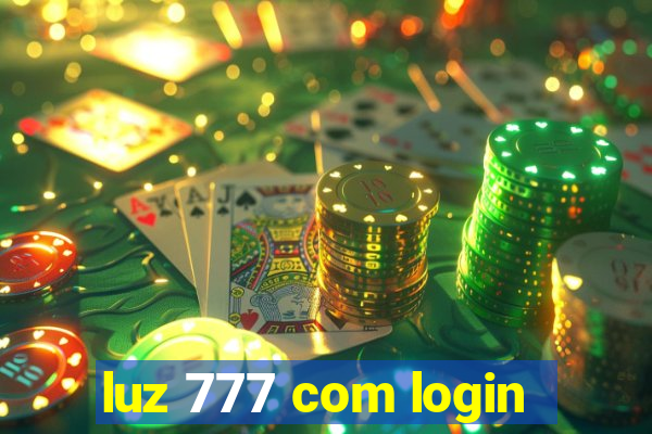 luz 777 com login