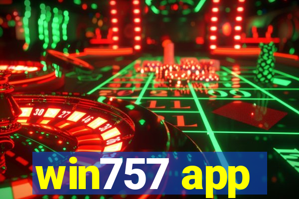 win757 app