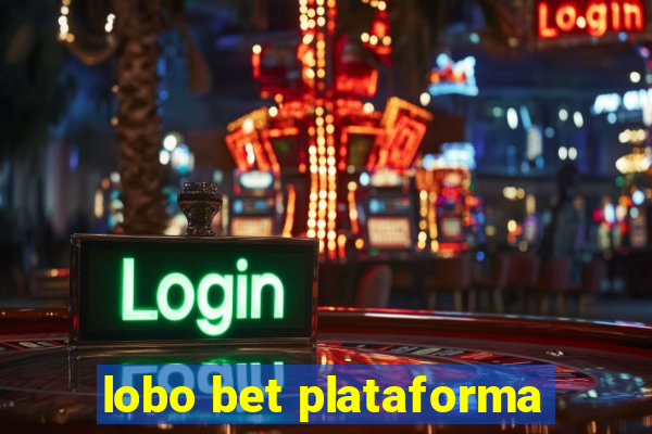 lobo bet plataforma