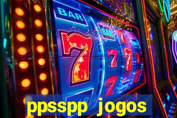 ppsspp jogos download mediafıre