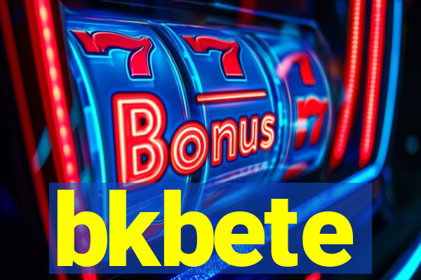 bkbete