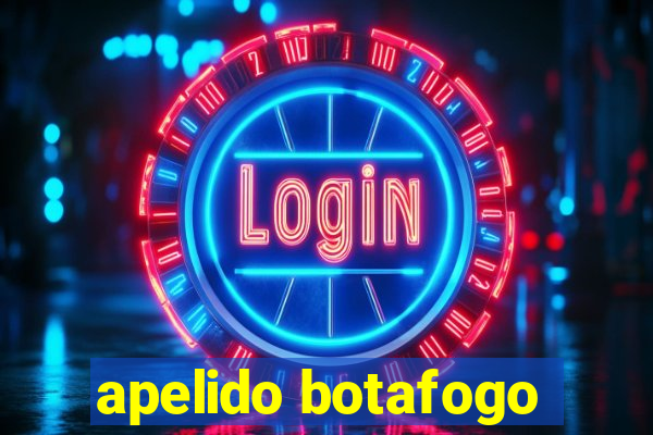apelido botafogo