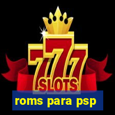 roms para psp