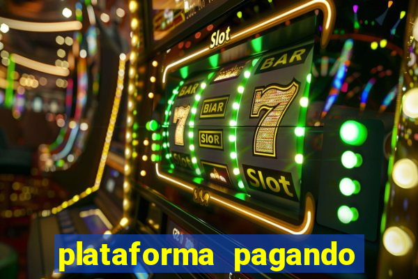 plataforma pagando no cadastro fortune tiger