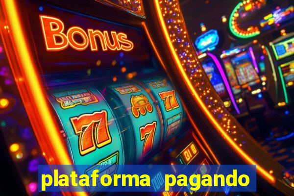 plataforma pagando no cadastro fortune tiger