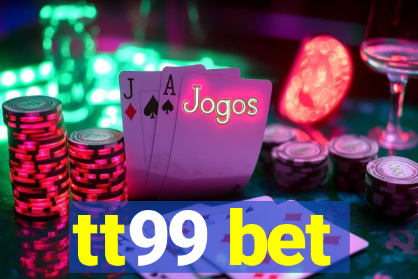 tt99 bet