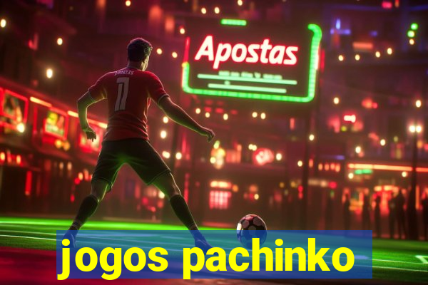 jogos pachinko
