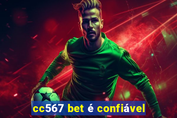 cc567 bet é confiável