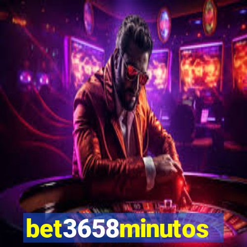 bet3658minutos