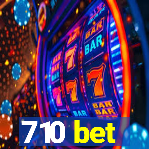 710 bet