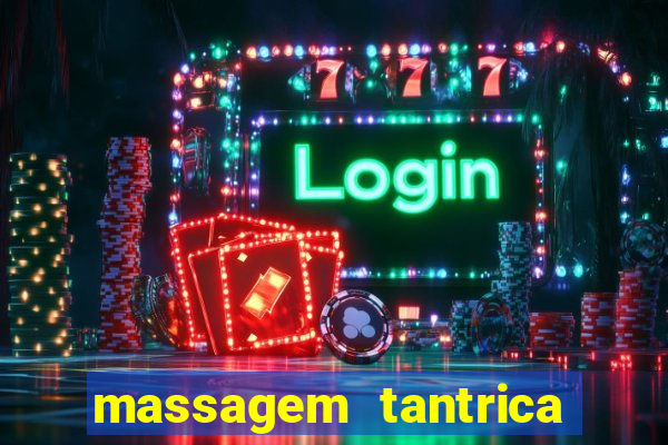 massagem tantrica cabo frio