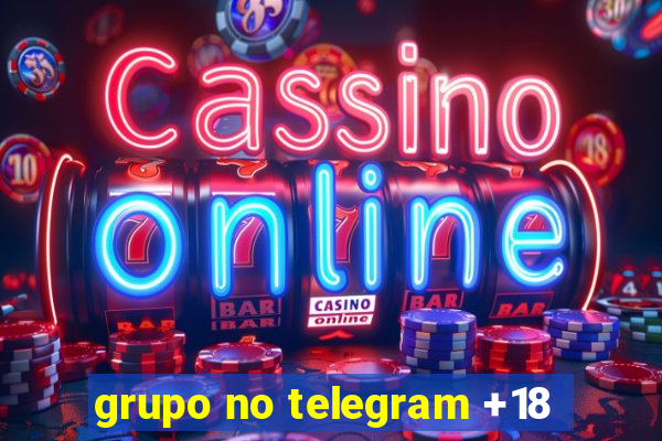 grupo no telegram +18